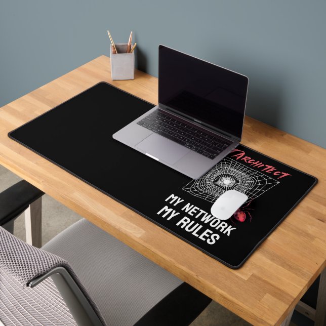 IT Architect: My Network, My Rules Funny IT  Desk Mat (Office 2)