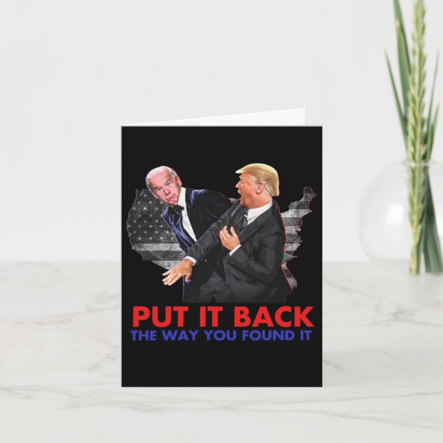 It Back The Way You Found It Funny Biden &amp; Tru Card (Front)