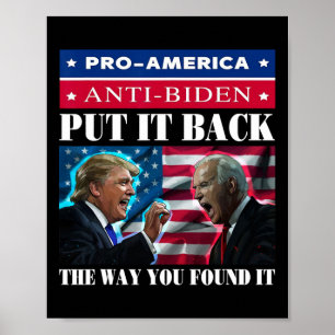 It Back The Way You Found It Pro Trump & Anti Poster