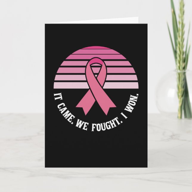 It Came We Fought I Won Breast Cancer Survivor Card (Front)