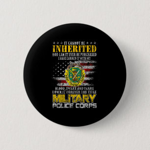 It Cannot Be Inherited Military Lice Veteran Day P Button