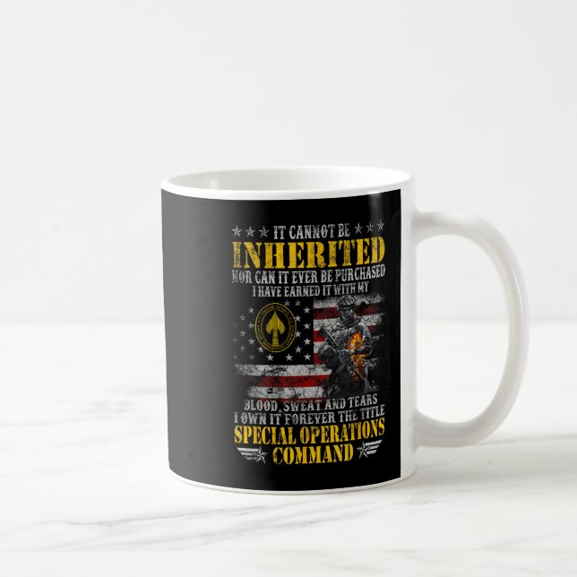 It Cannot Be Inherited Special Operations Command  Coffee Mug (Right)