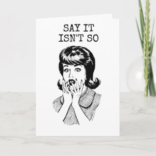 IT CAN'T BE TRUE 50th BIRTHDAY?" SAYS ***TWIN** Card