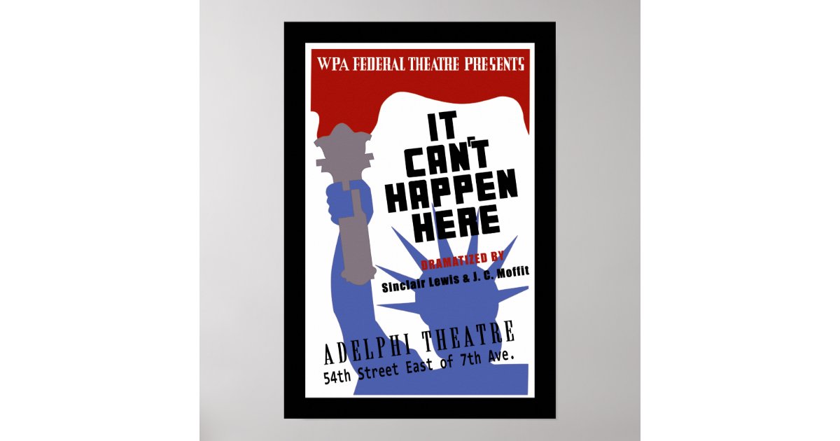 It Can't Happen Here WPA Poster Zazzle