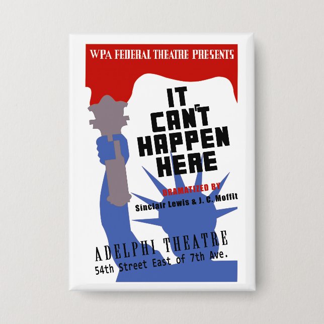 It Can't Happen Here WPA Poster Button (Front)