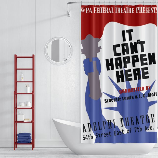 It Can't Happen Here WPA Poster Shower Curtain (Creator Uploaded)