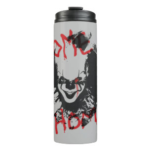 It Chapter 2 Come Home Thermal Tumbler