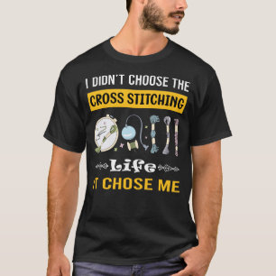 It Chose Me Cross Stitching T-Shirt