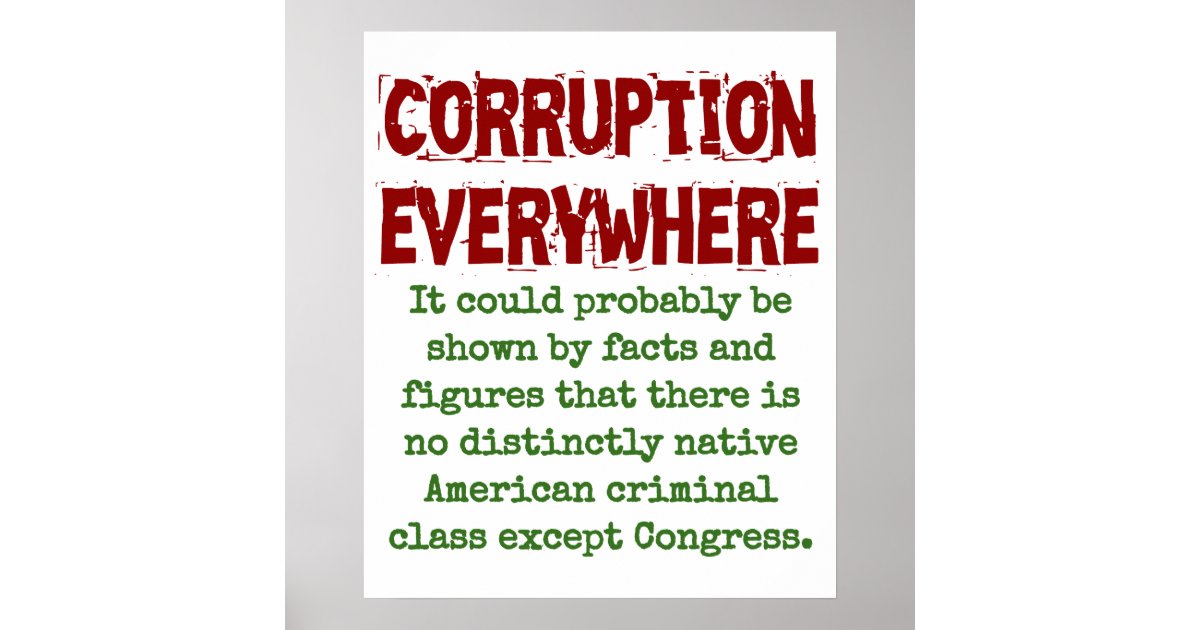 It Could Probably Be Shown By Fact Corruption Qu Poster Zazzle