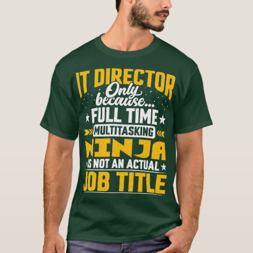 IT Director Job Title Funny IT Manager Executive G T_Shirt