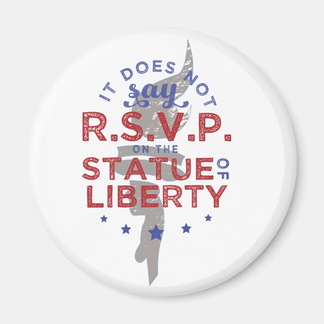 It Does Not Say RSVP on the Statue of Liberty Magnet (Front)