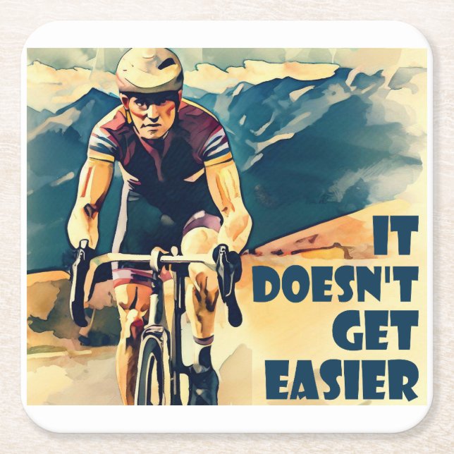 It Doesn't Get Easier Cycling Square Paper Coaster (Front)