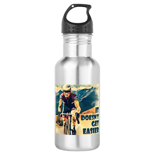 It Doesn't Get Easier Cycling Stainless Steel Water Bottle (Front)