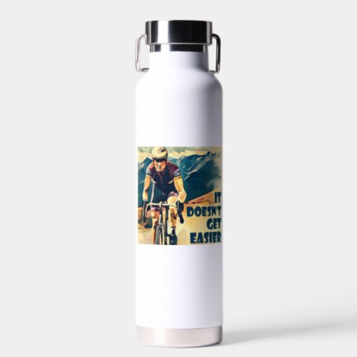 It Doesnt Get Easier Cycling Water Bottle