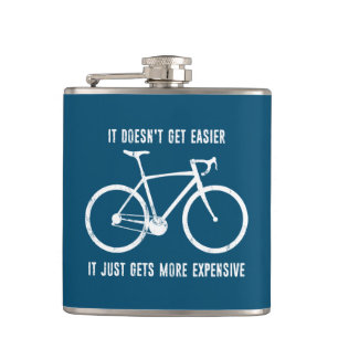 It Doesn't Get Easier It Just Gets More Expensive Flask