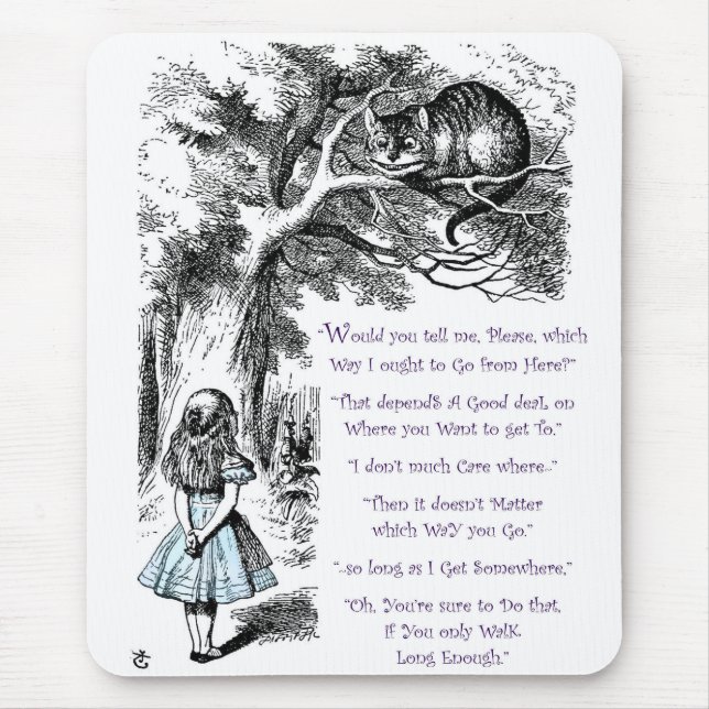 It Doesn't Matter Which Way You Go Mouse Pad (Front)