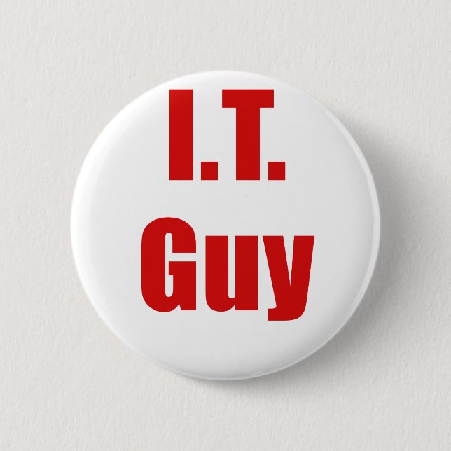 IT Guy Pinback Button (Front)