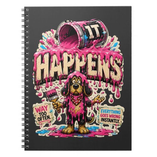 IT Happens Personalized Funny IT Humor Notebook