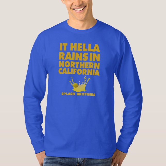 It Hella Rains Dubs Shirt (Front)