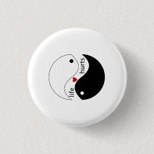 It hurts when you love, Yin Yang, Life slogan Button