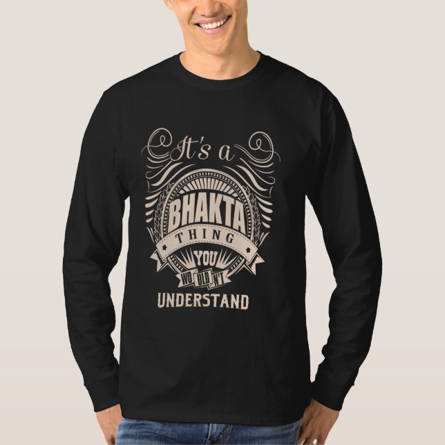 It is a BHAKTA Thing T-Shirt (Front)