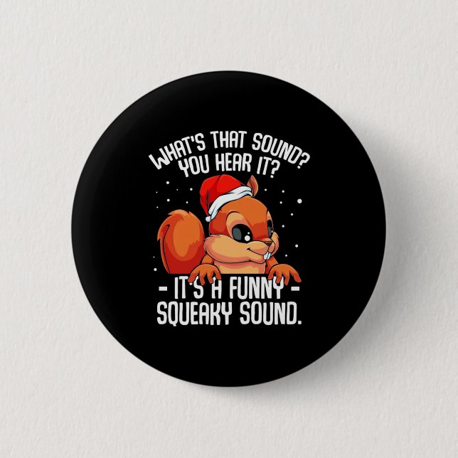 It Is A Funny Squeaky Sound Button (Front)