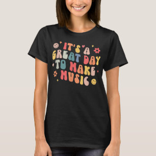 It Is A Good Day To Make Music Musician Band Music T-Shirt
