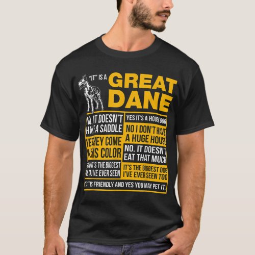 It Is A Great Dane Funny Gift Dog Lover T_Shirt