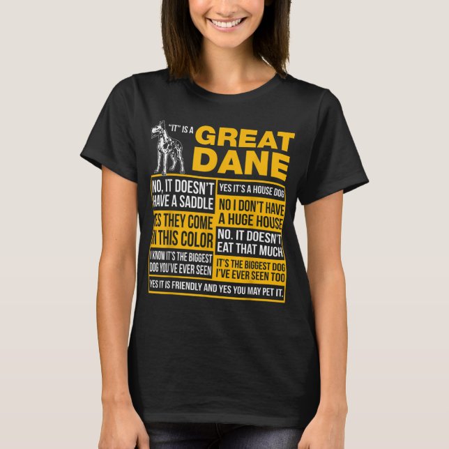 It Is A Great Dane Funny Gift Dog Lover T-Shirt (Front)