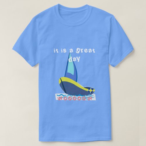it is a great day for swimming T_Shirt