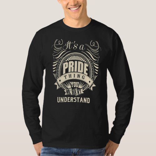 It Is A Pride Thing You Wouldnt Understand   T_Shirt