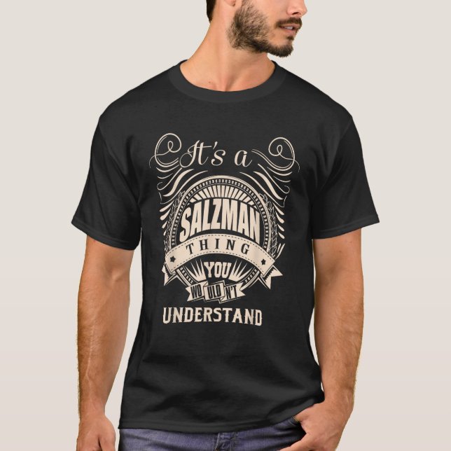 It is a SALZMAN Thing T-Shirt (Front)