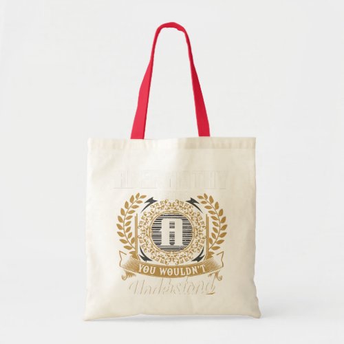 It Is An Abernathy Thing You Wouldn_t Understand  Tote Bag