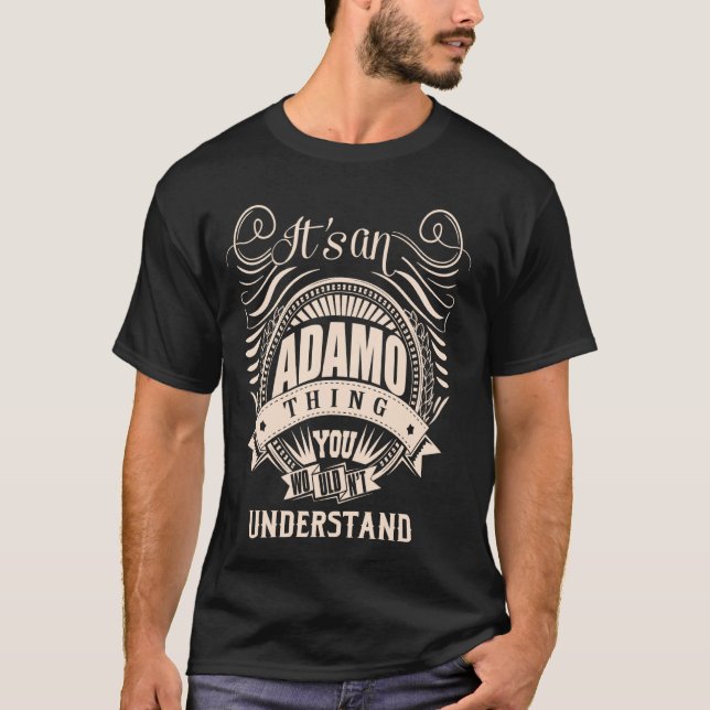 It is an ADAMO Thing T-Shirt (Front)