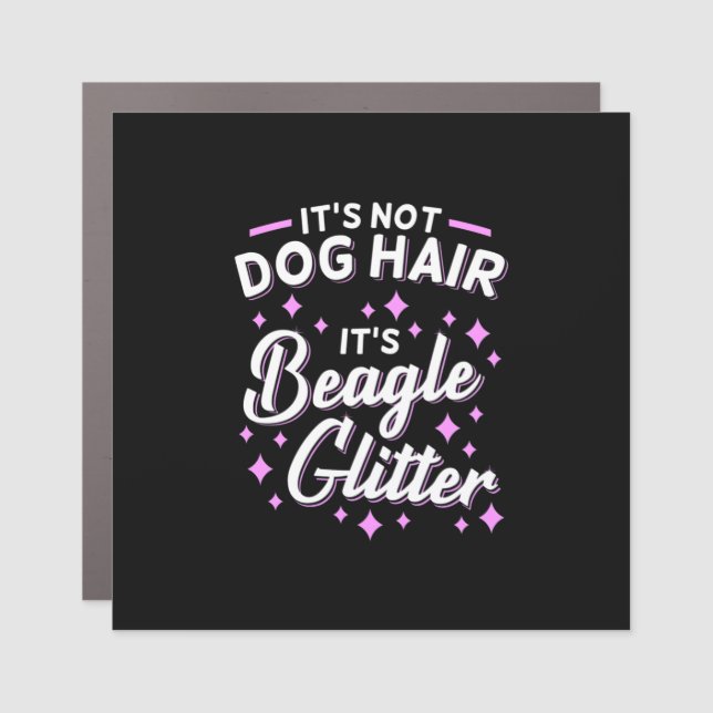 It Is Beagle Dog Glitter Car Magnet (Front)