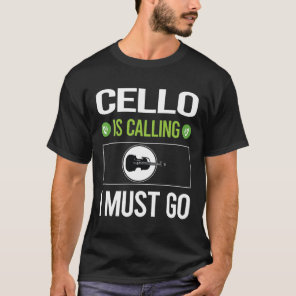 It Is Calling Cello Cellist T-Shirt