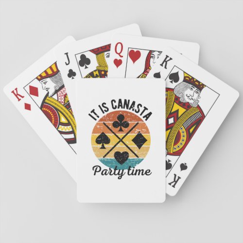 It is canasta party time  Funny canasta Poker Cards