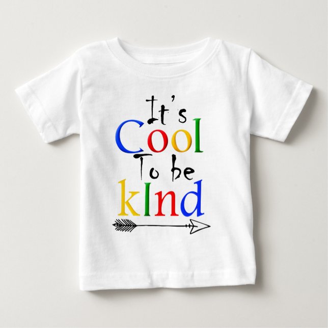 It is cool to be kind baby T-Shirt (Front)