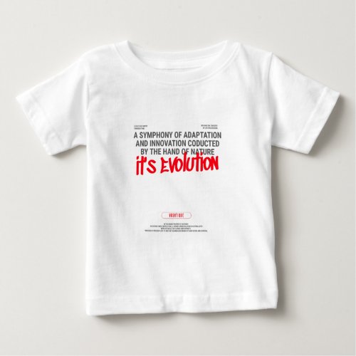 It is Evolution Baby T_Shirt