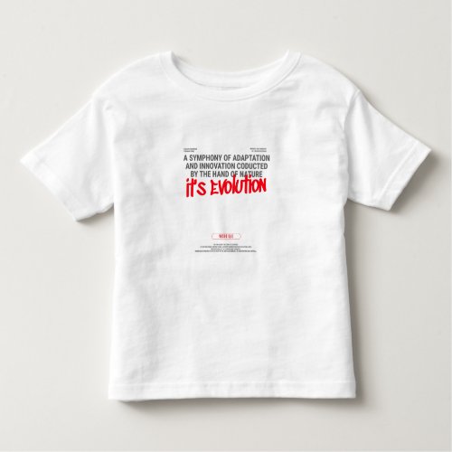It is Evolution Toddler T_shirt