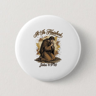 It Is Finished Bible Verse Vintage Christian Shirt Button