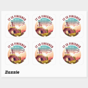 It Is Finished Christian Passover Easter  Square Sticker