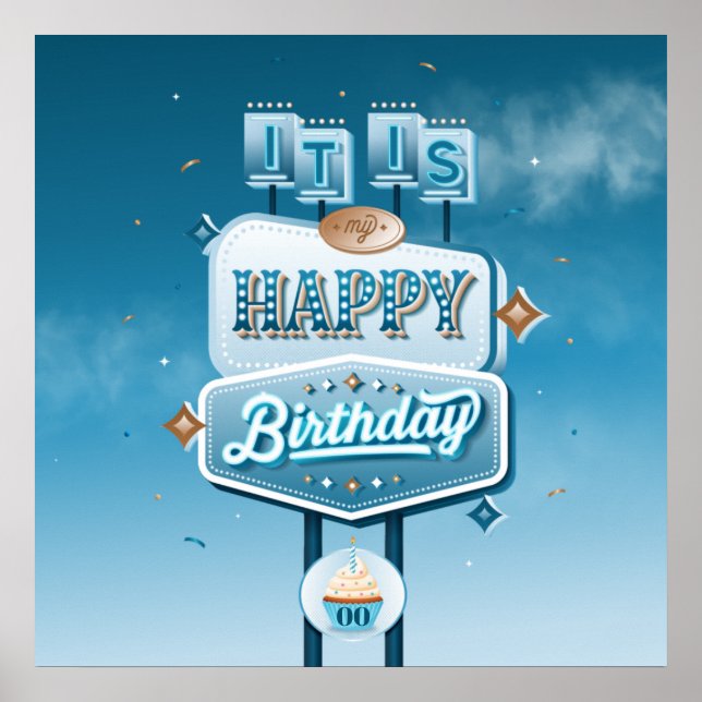 It is My Happy Birthday Square Poster (Front)