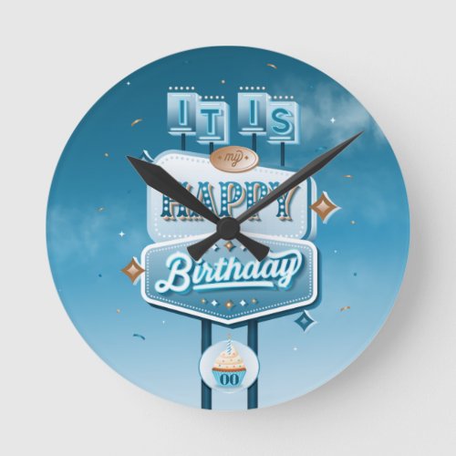 It is My Happy Birthday Wall Clock