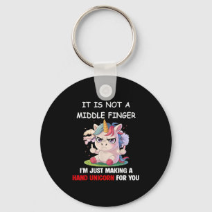 It Is Not A Middle Finger Im Just Making A Hand Un Keychain