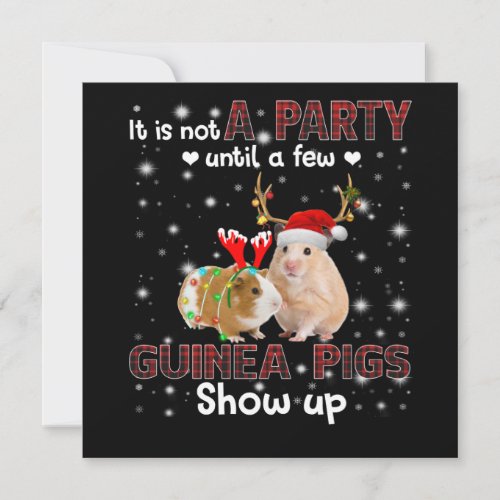 It Is Not A Party Until A Few Guinea Pigs Show Up Holiday Card