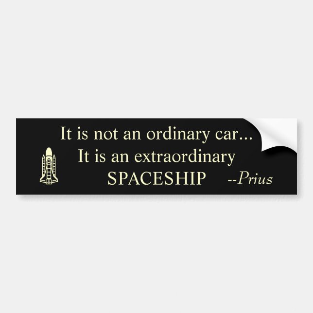 It is not an ordinary car...It is an extraordin... Bumper Sticker (Front)