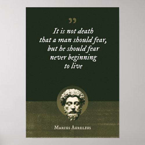 It is not death that a man should fear but he poster