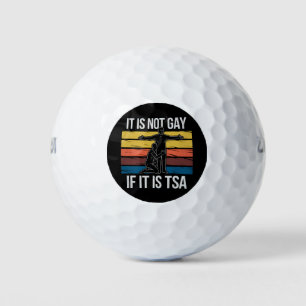 It Is Not Gay If It Is TSA Security LGBTQ Pride Golf Balls