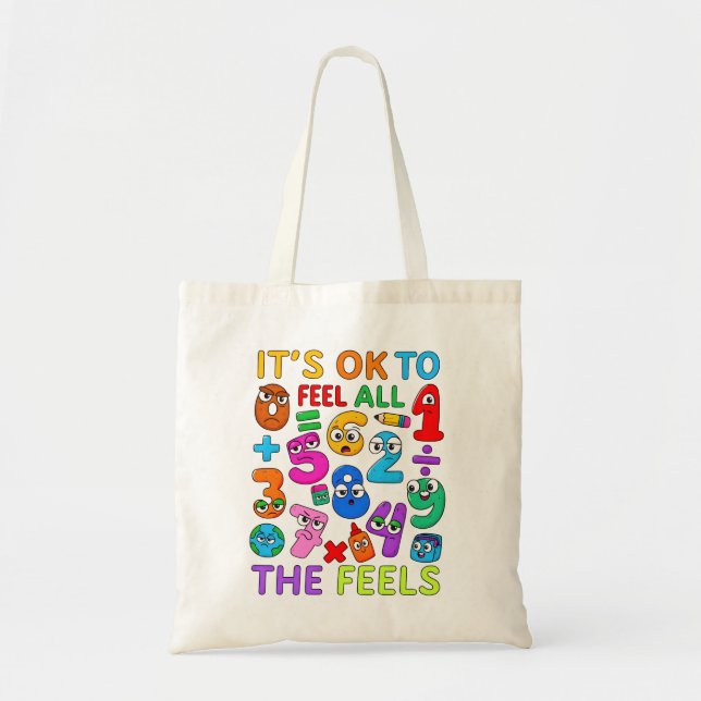 It Is Ok To Feel All The Feels Math Tote Bag (Front)